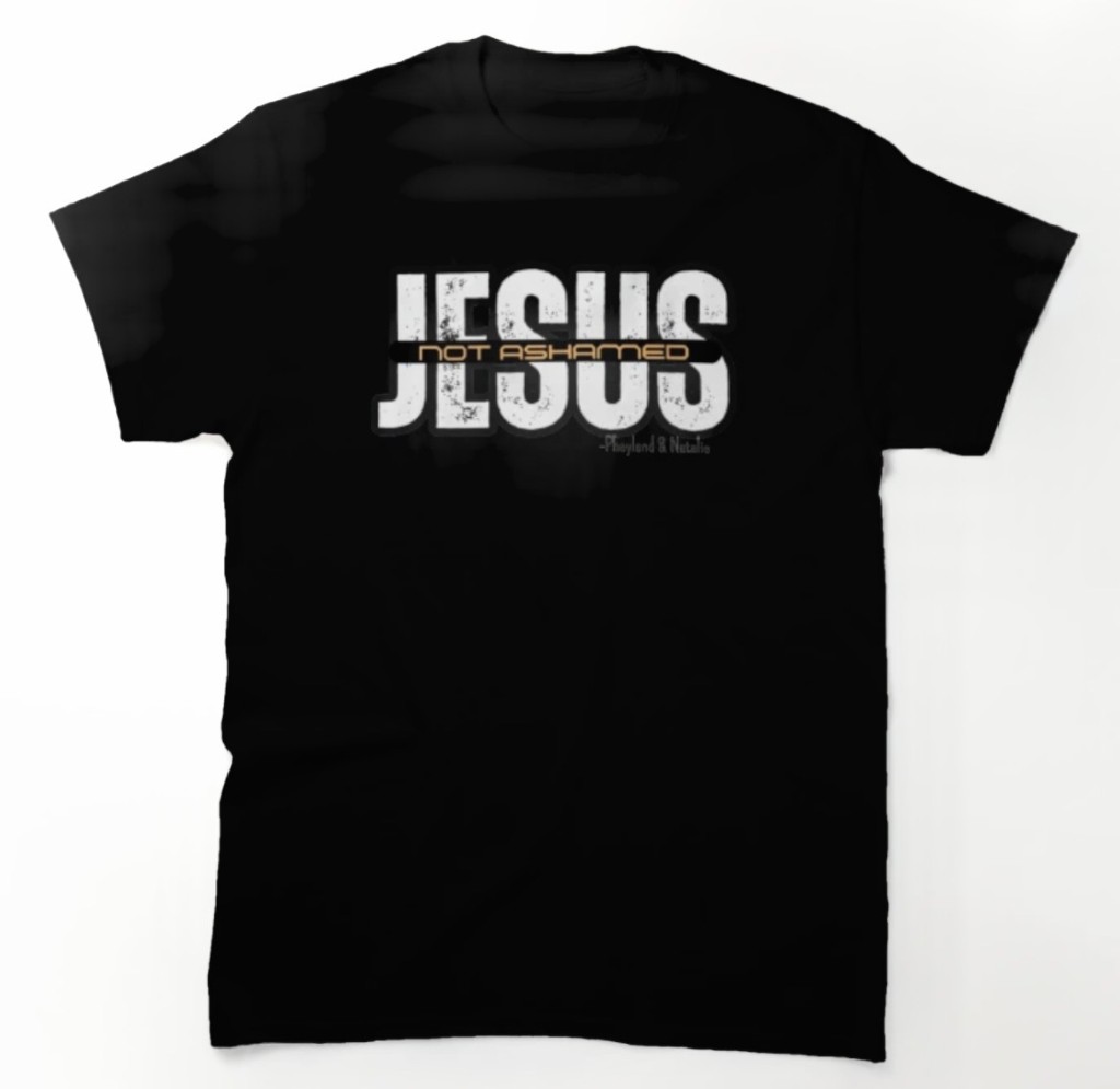 Black Jesus - Not Ashamed t-shirt by Pheyland and Natalie