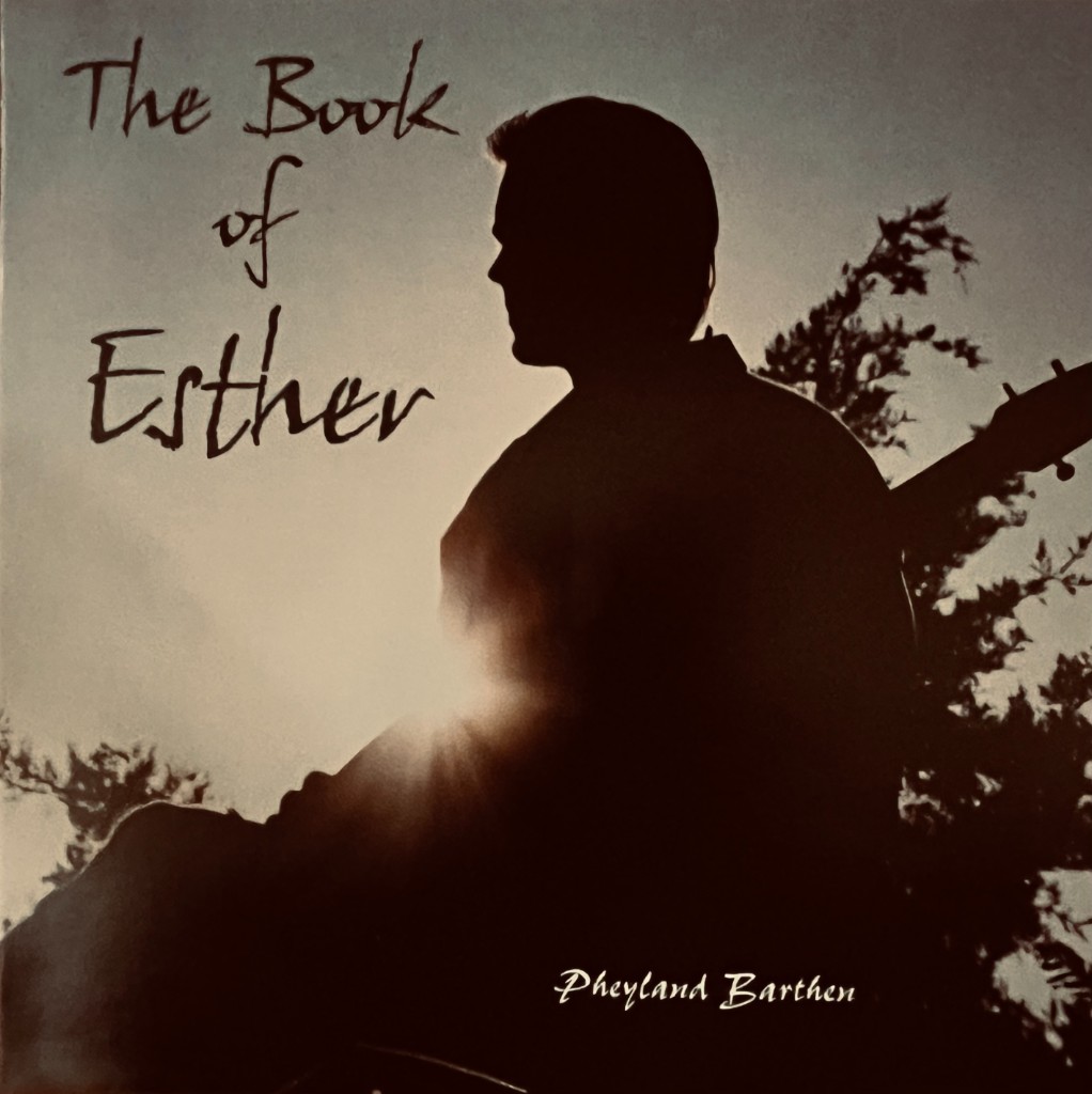 The Book of Esther — Pheyland Barthen